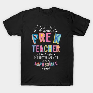 An awesome Pre-K Teacher Gift Idea - Impossible to Forget Quote T-Shirt